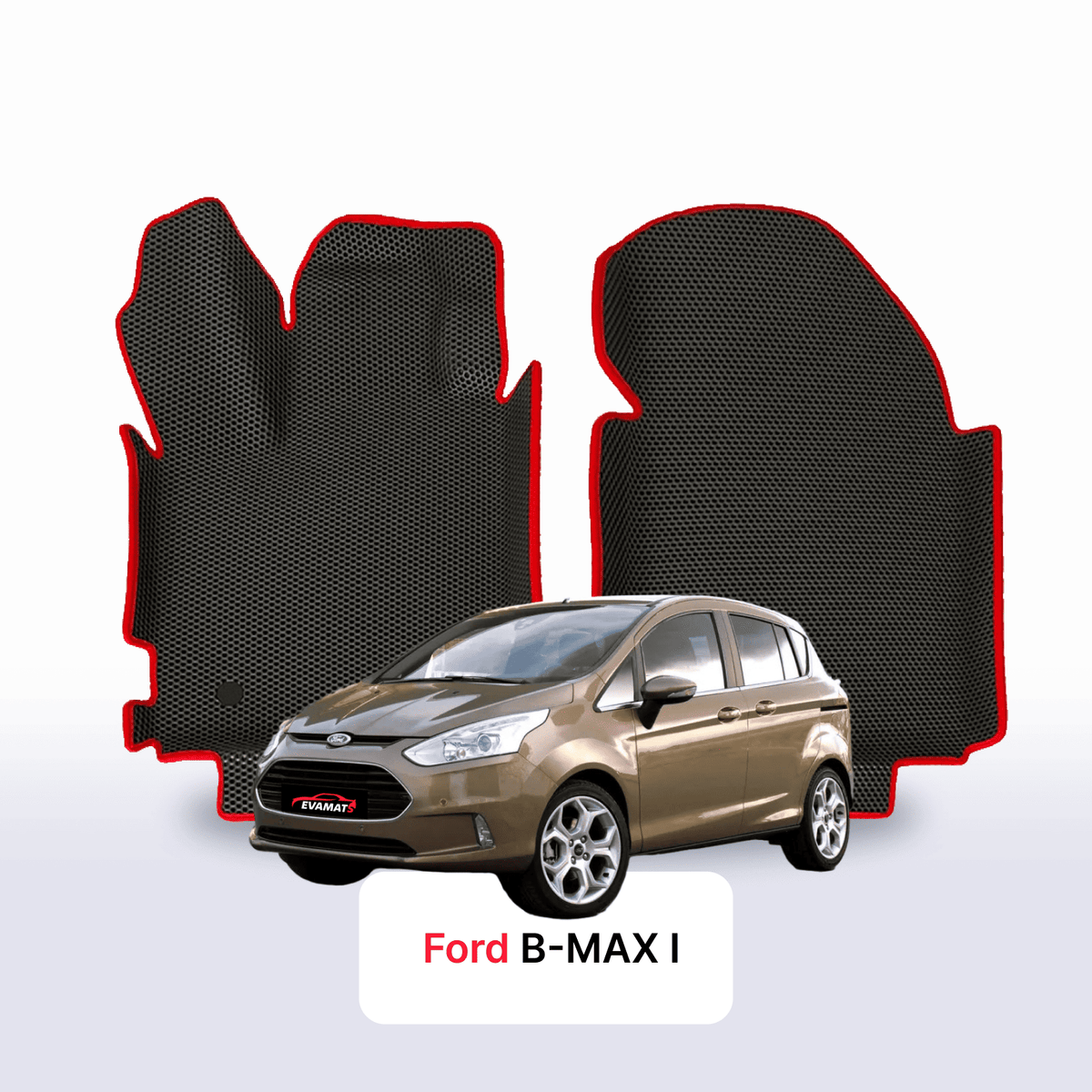 EVA Dywaniki samochodowe od EVA MATS 3D do Ford B-MAX 2012-2017 rok MINIVAN